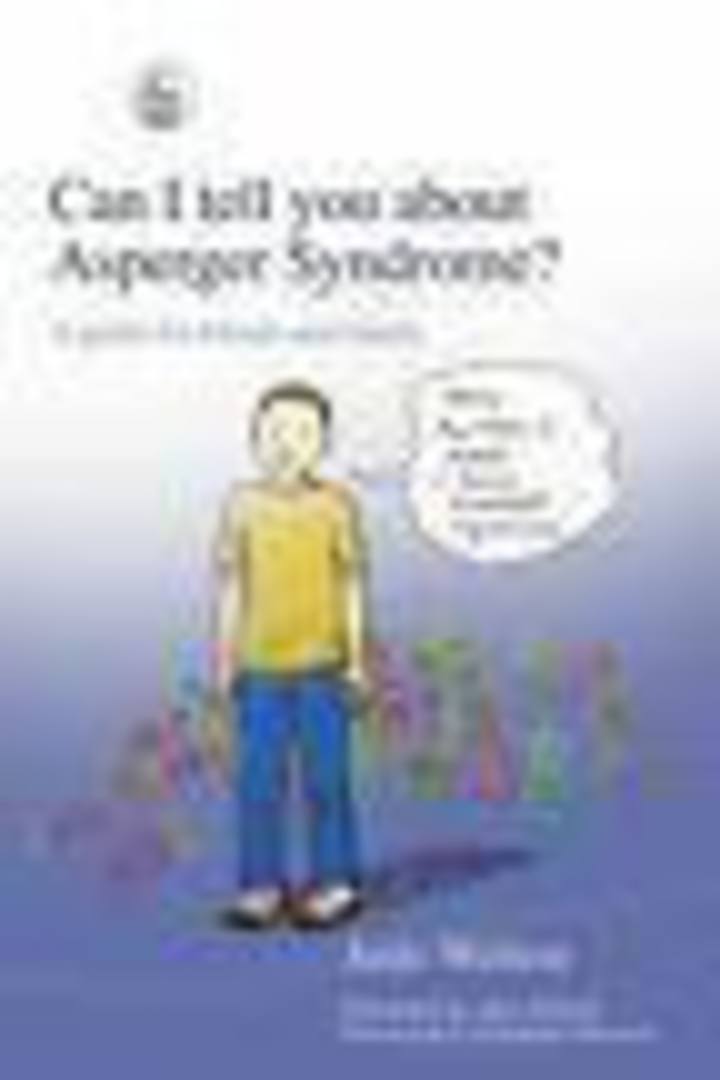 Can I Tell you About Asperger Syndrome: A Guide for Friends and Family image 0